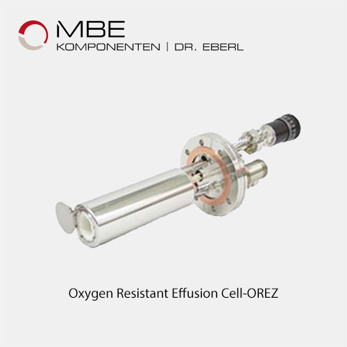 Oxygen Resistant Effusion Cell-OREZ